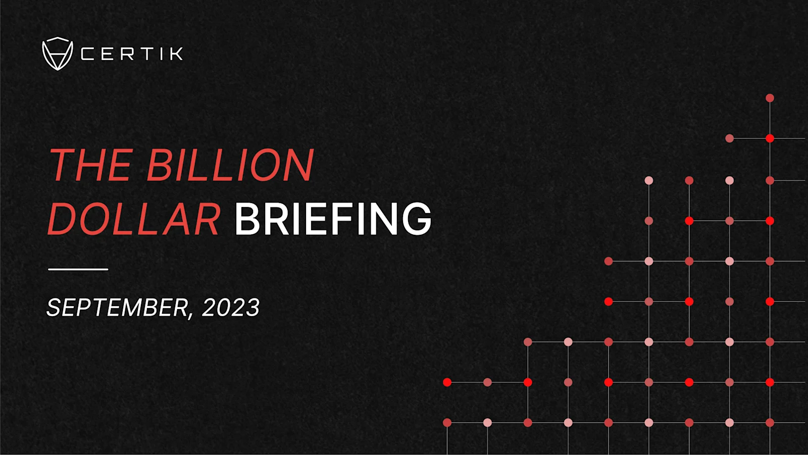 The Billion Dollar Briefing
