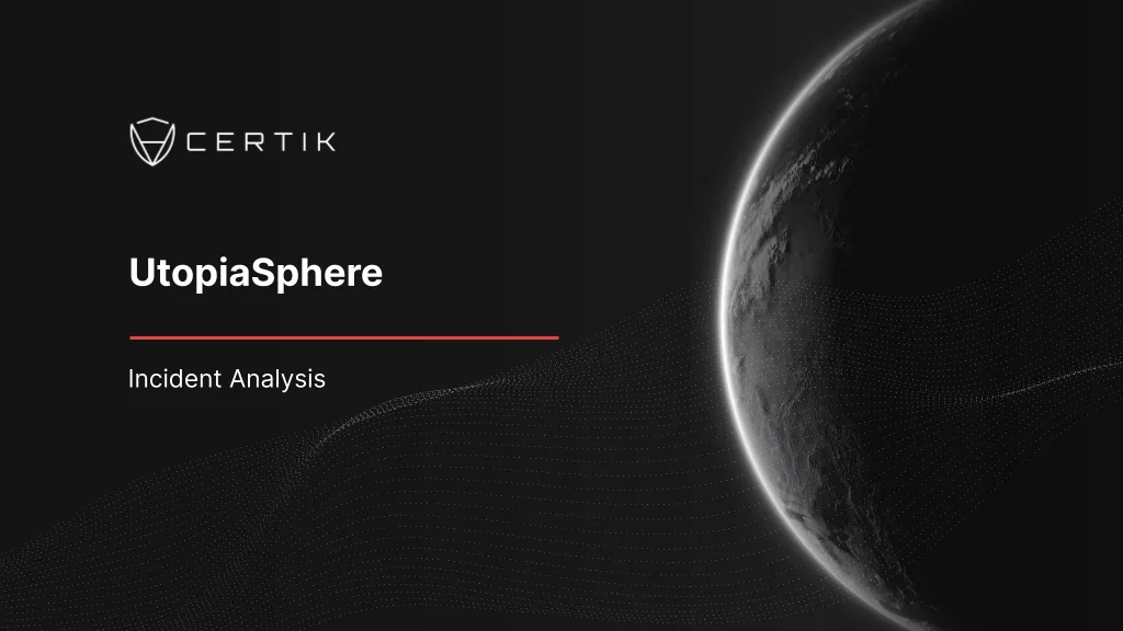 UtopiaSphere Incident Analysis