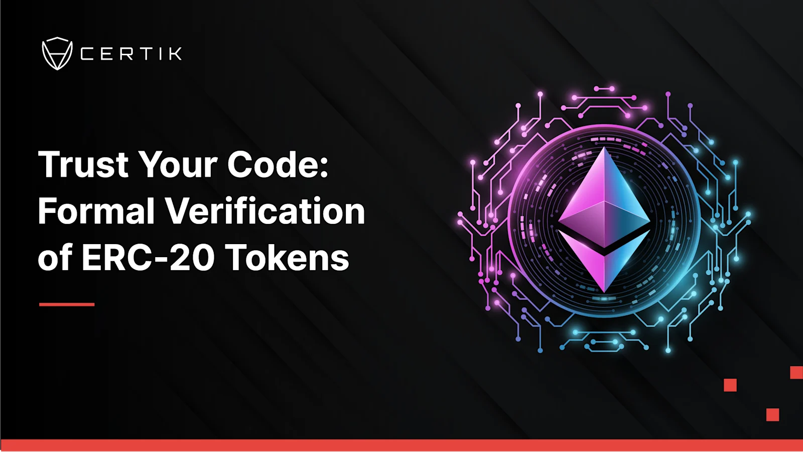 Formal Verification of ERC-20 Tokens