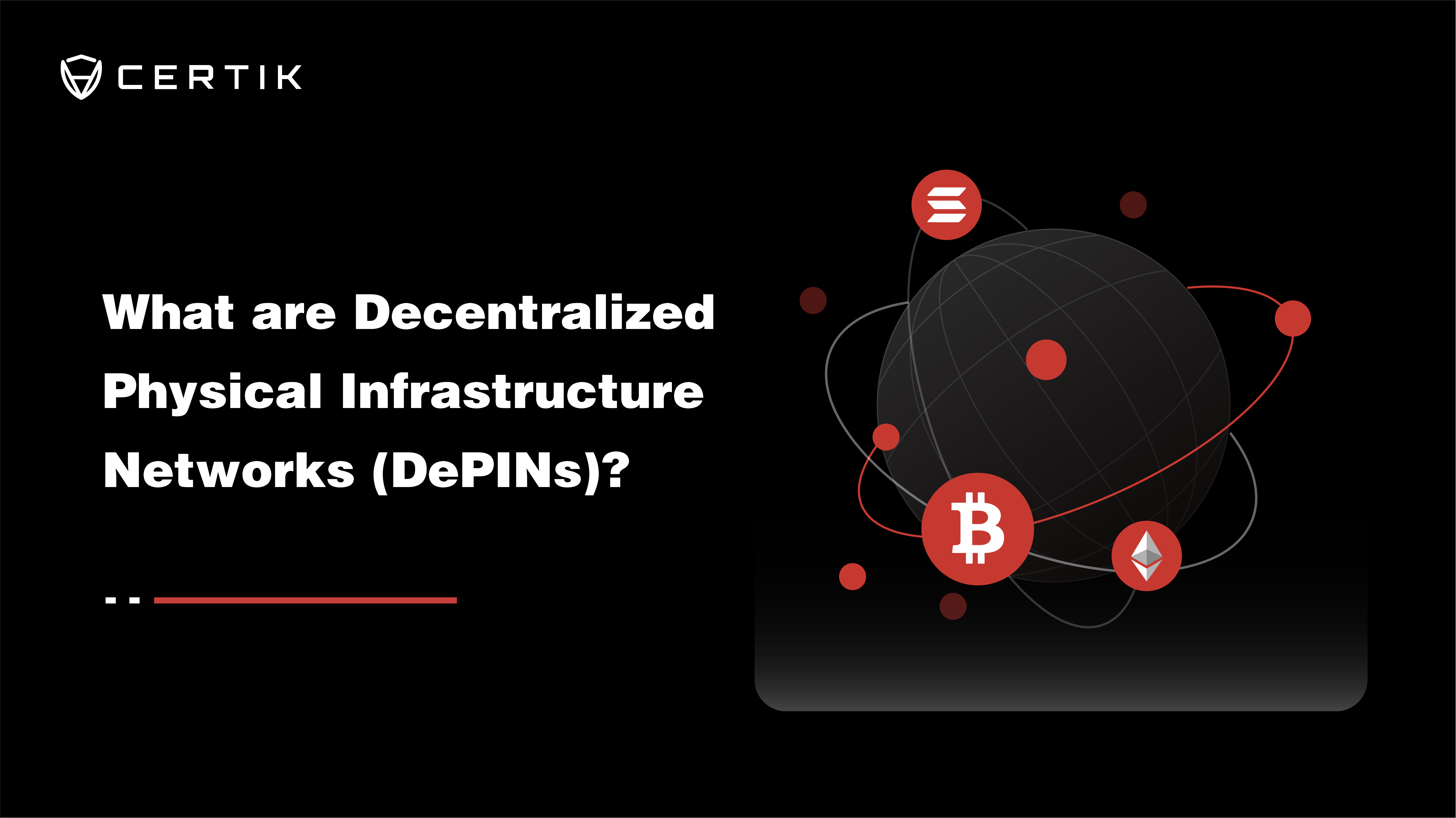 What are Decentralized Physical Infrastructure Networks (DePINs)? 