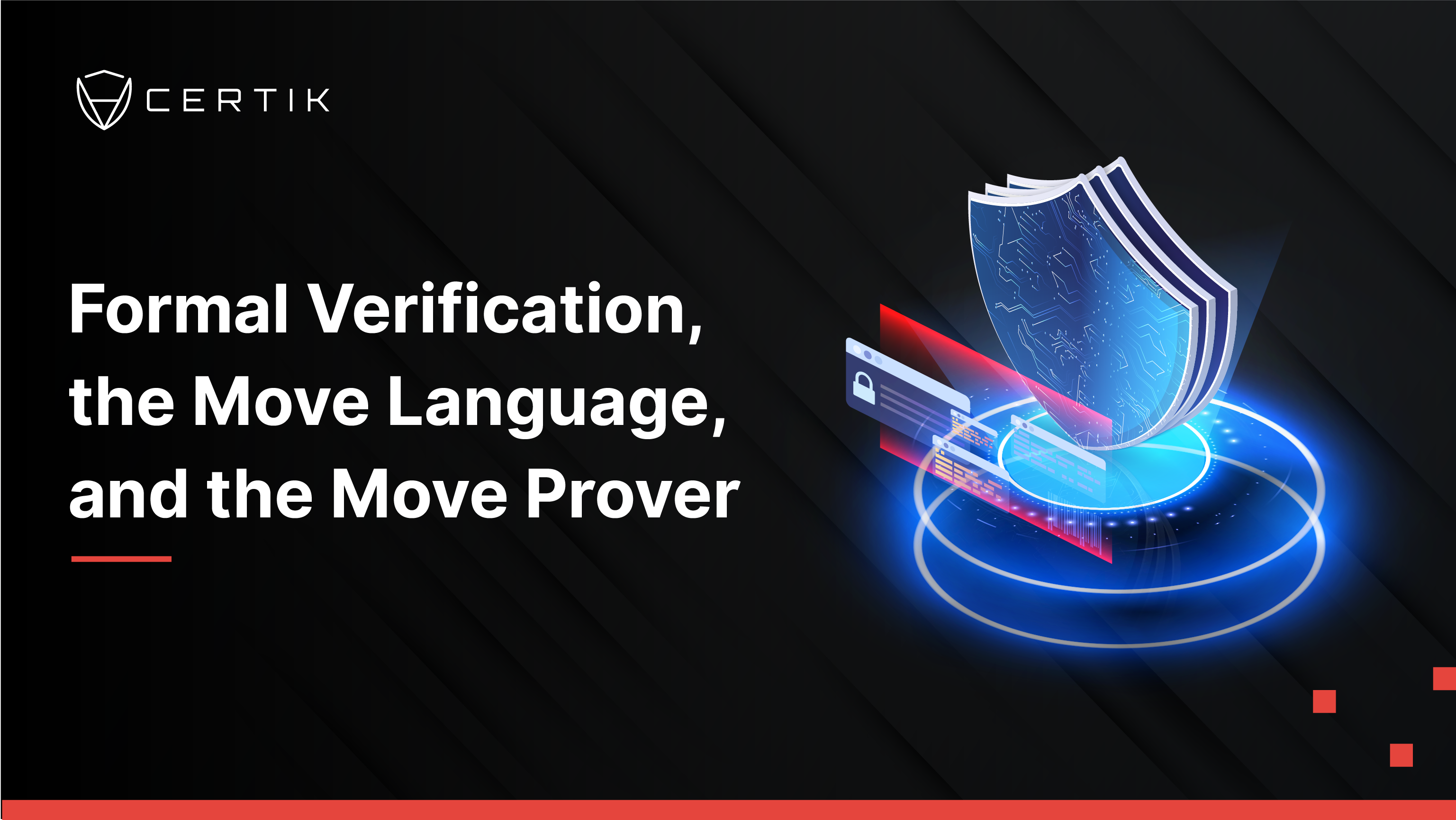 Formal Verification, the Move Language, and the Move Prover