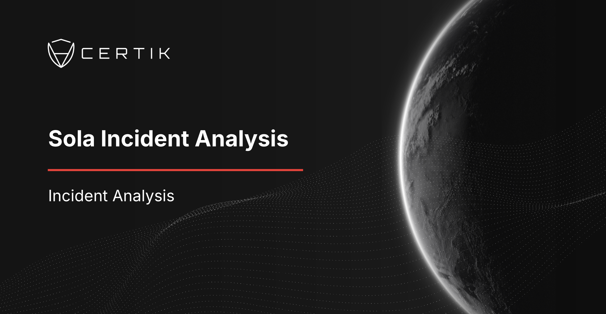 Sola Incident Analysis
