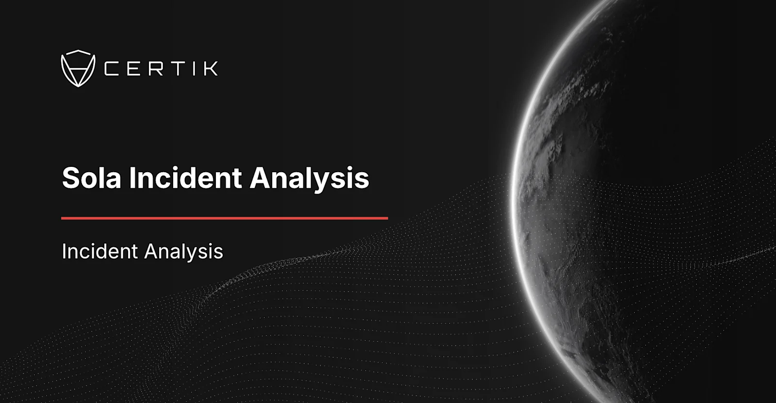 Sola Incident Analysis