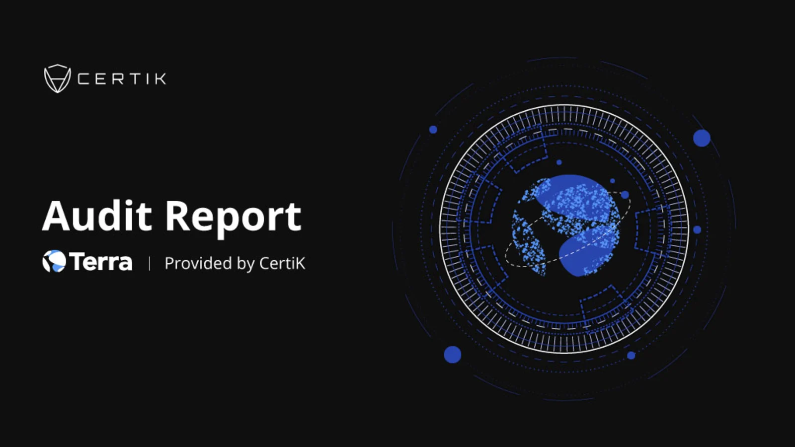 CertiK Audits Terra’s New CosmWasm Smart Contract Solution