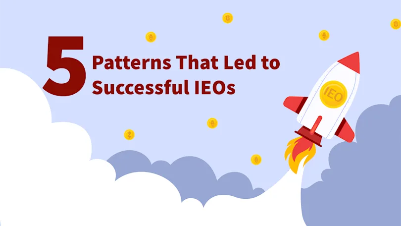 5 Patterns That Led to Successful IEOs