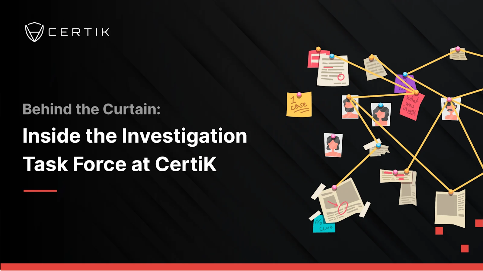 Behind the Curtain: Inside the Investigation Task Force at CertiK
