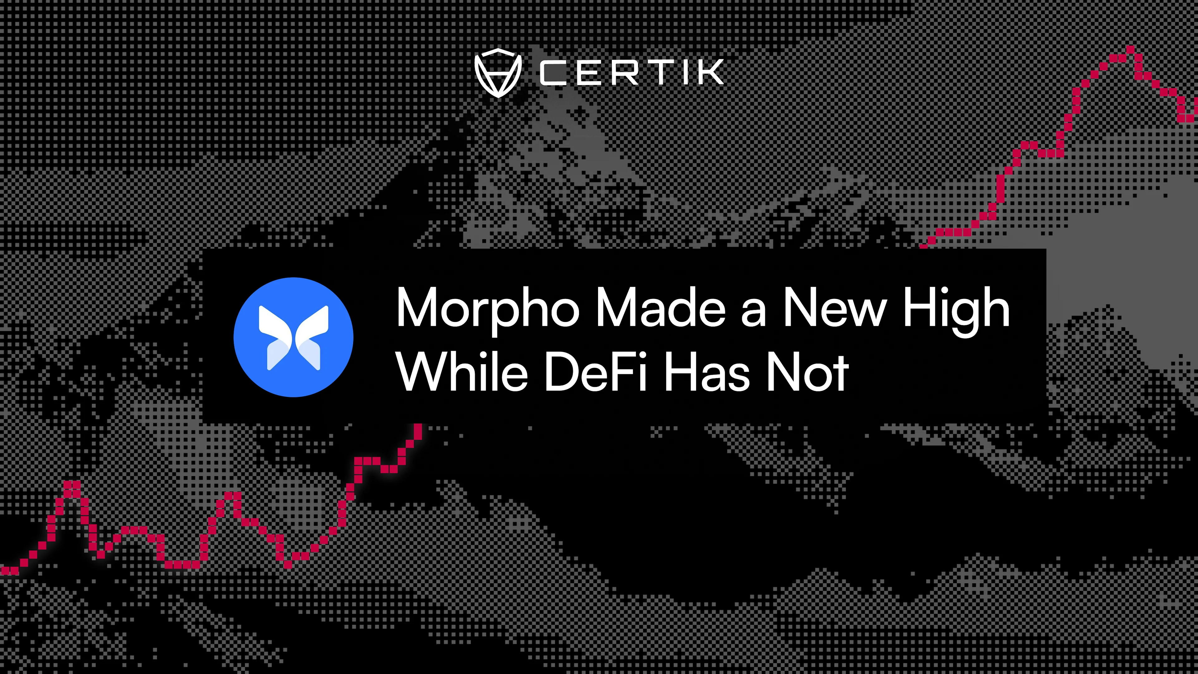 Morpho Reached a New High While DeFi Remained Below Its Peak