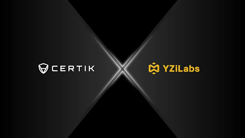 CertiK and YZi Labs Form Partnership to Support EASY Residency Participants with $1 Million Audit Grants