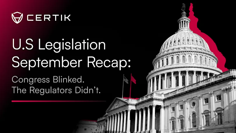 U.S Legislation September Recap: Congress Blinked. The Regulators Didn’t.