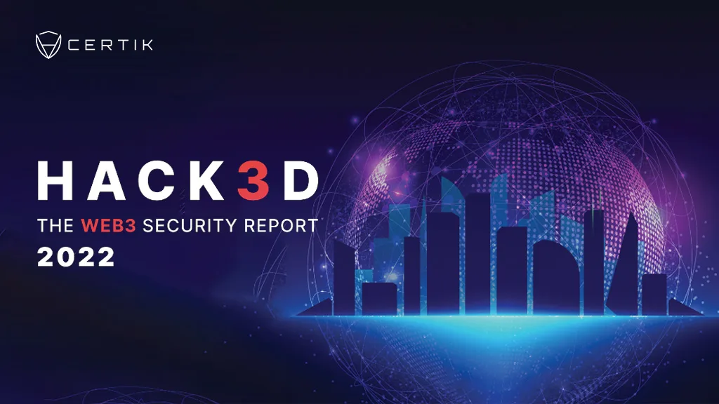 HACK3D: The Web3 Security Report 2022
