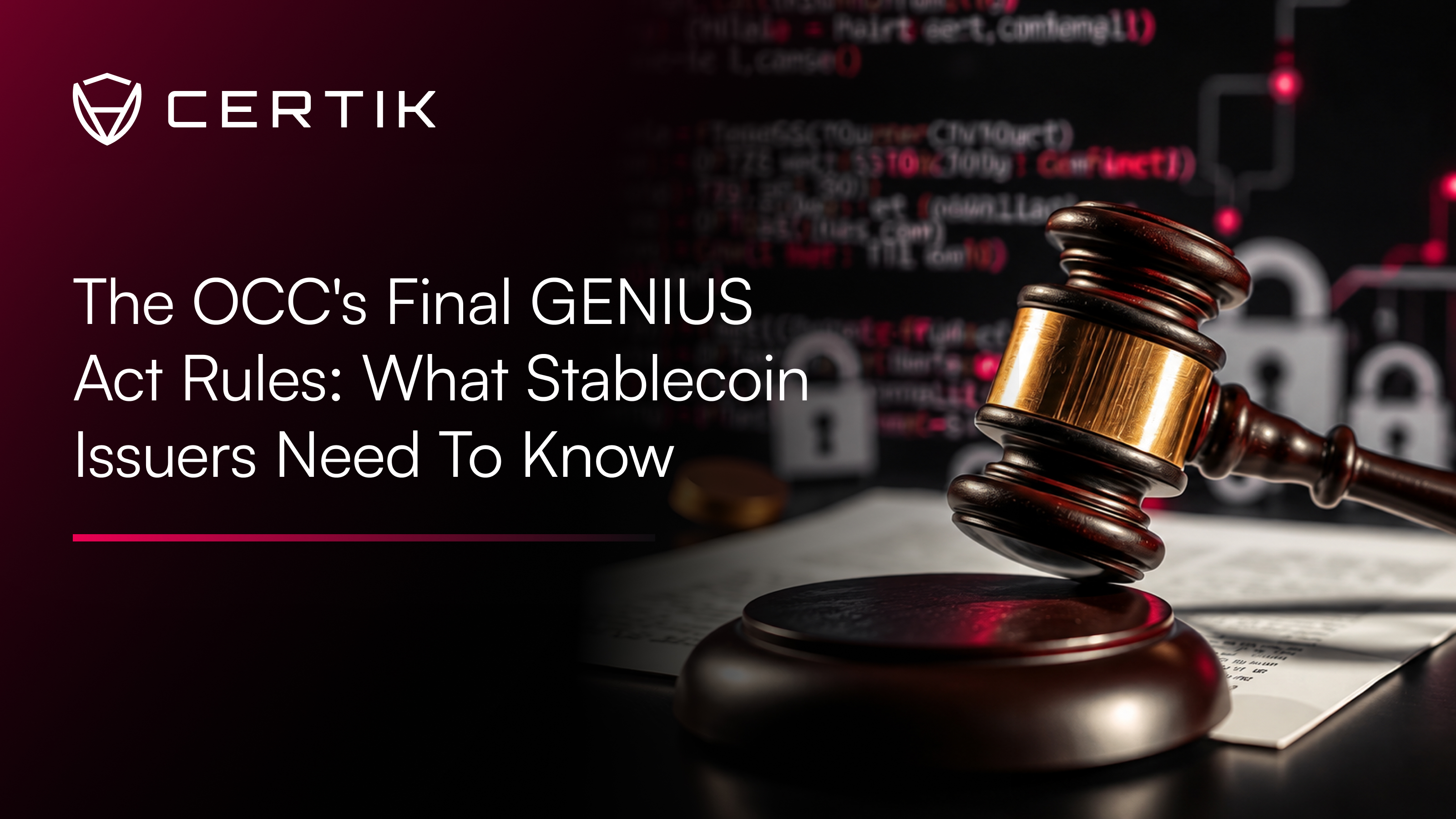 The OCC's Final GENIUS Act Rules: What Stablecoin Issuers Need to Know