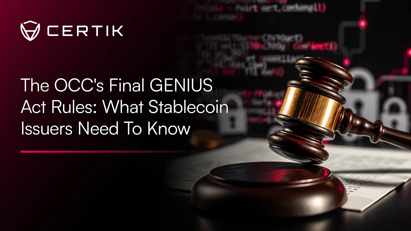 The OCC's Final GENIUS Act Rules: What Stablecoin Issuers Need to Know