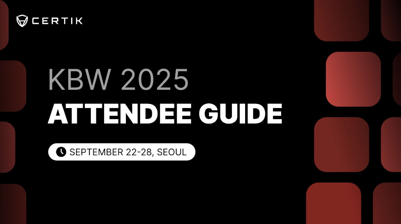 KBW 2025: CertiK Colors Seoul with Security - CertiK