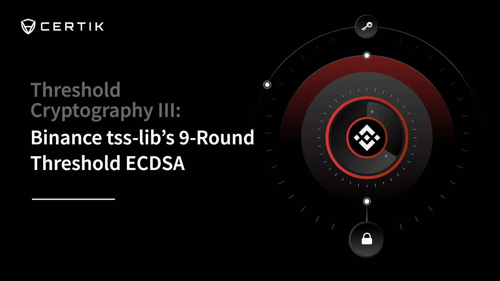Threshold Cryptography III: Binance tss-lib’s 9-Round Threshold ECDSA