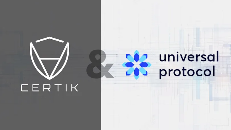 Blockchain Security Leader CertiK Joins the Universal Protocol Alliance