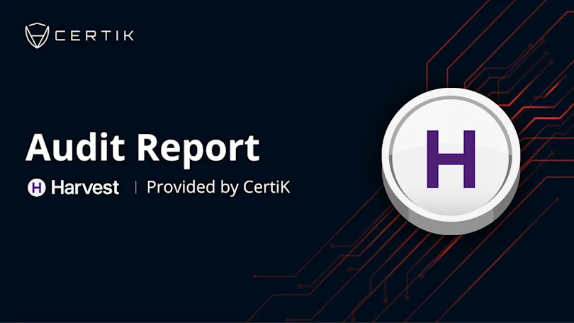 Kava Labs Successfully Verifies Its Confidence In Harvest.io With Third CertiK Audit