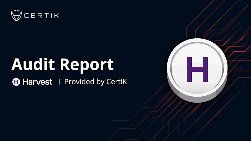 Kava Labs Successfully Verifies Its Confidence In Harvest.io With Third CertiK Audit