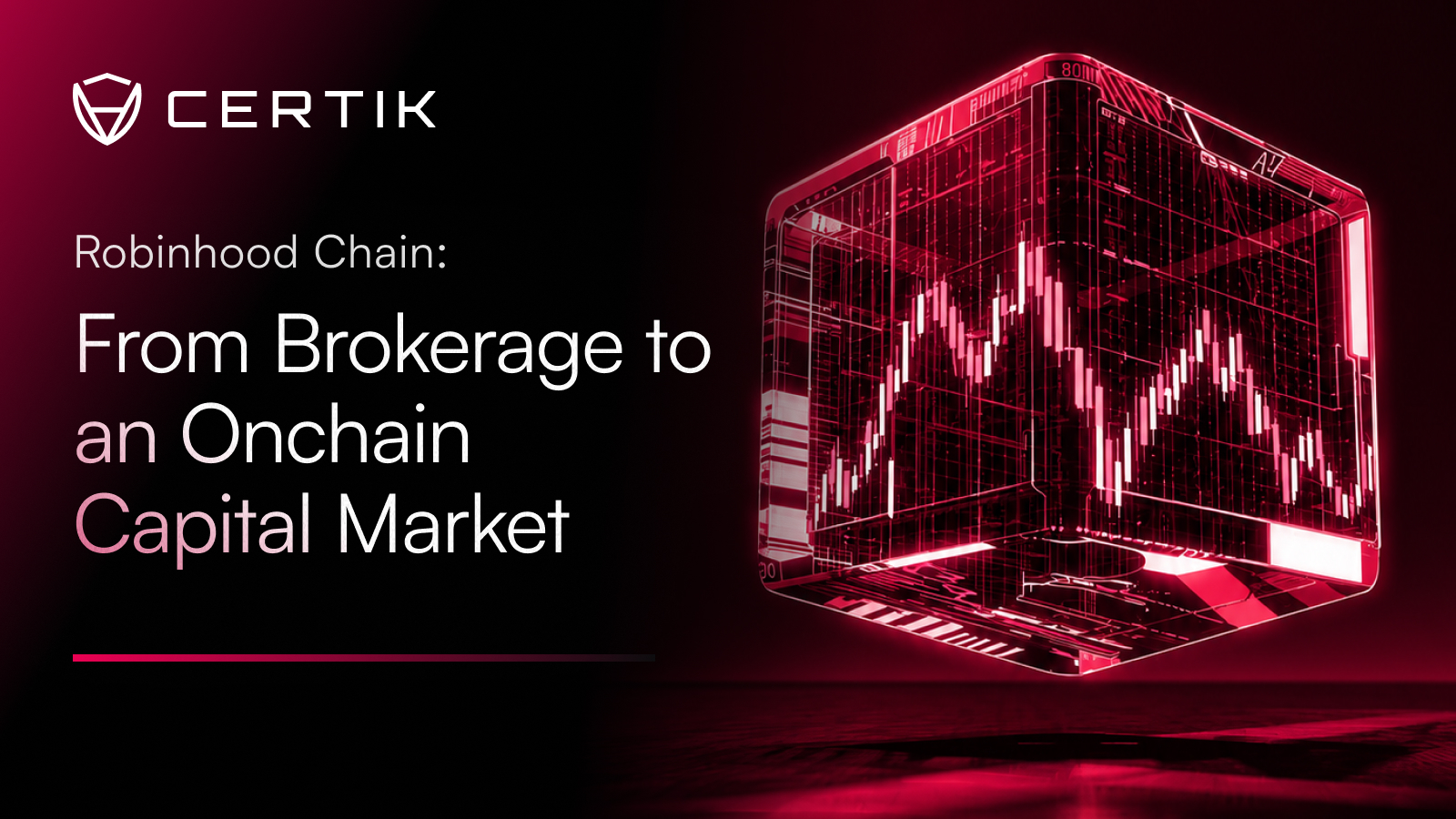 Robinhood Chain: From Brokerage to an Onchain Capital Market