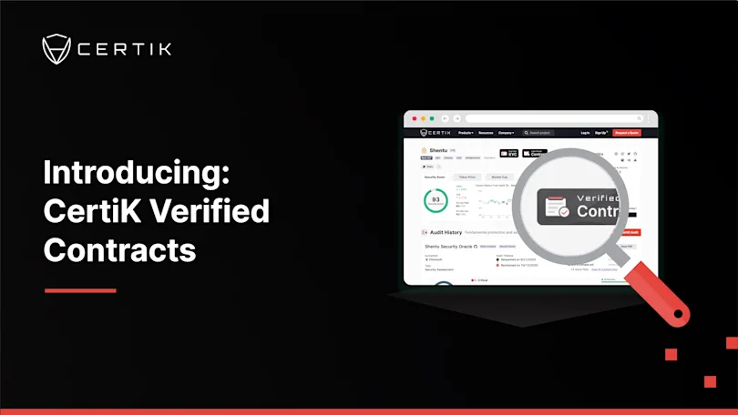 Introducing CertiK Verified Contracts!