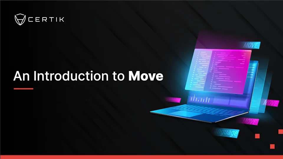 An Introduction to Move - CertiK