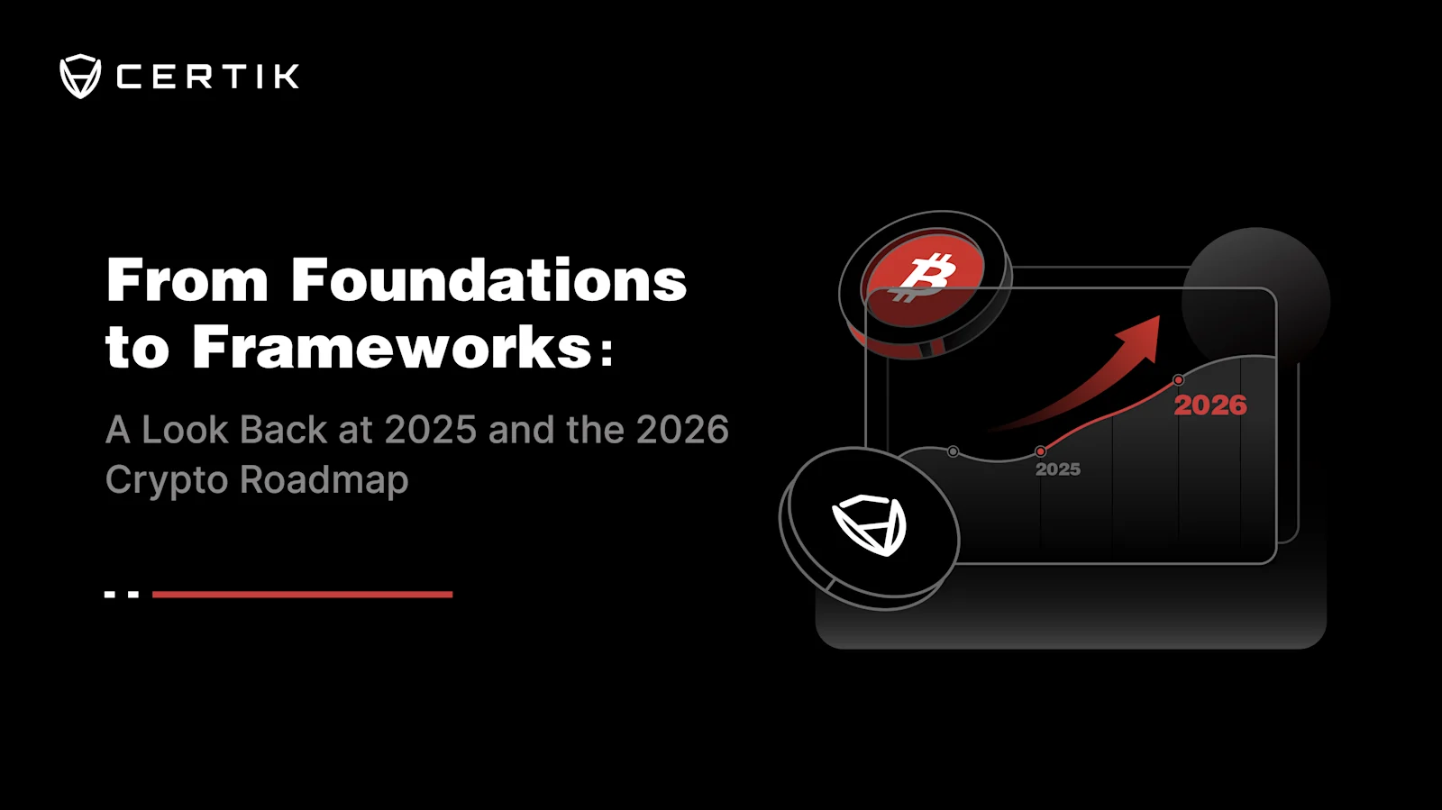 From Foundations to Frameworks: A Look Back at 2025 and the 2026 Crypto Roadmap