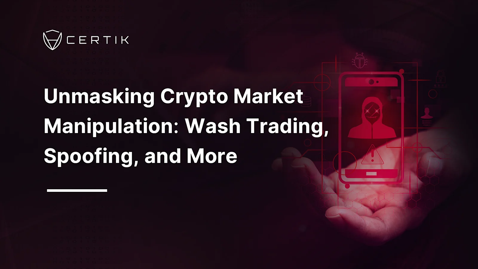 Unmasking Crypto Market Manipulation: Wash Trading, Spoofing, and More