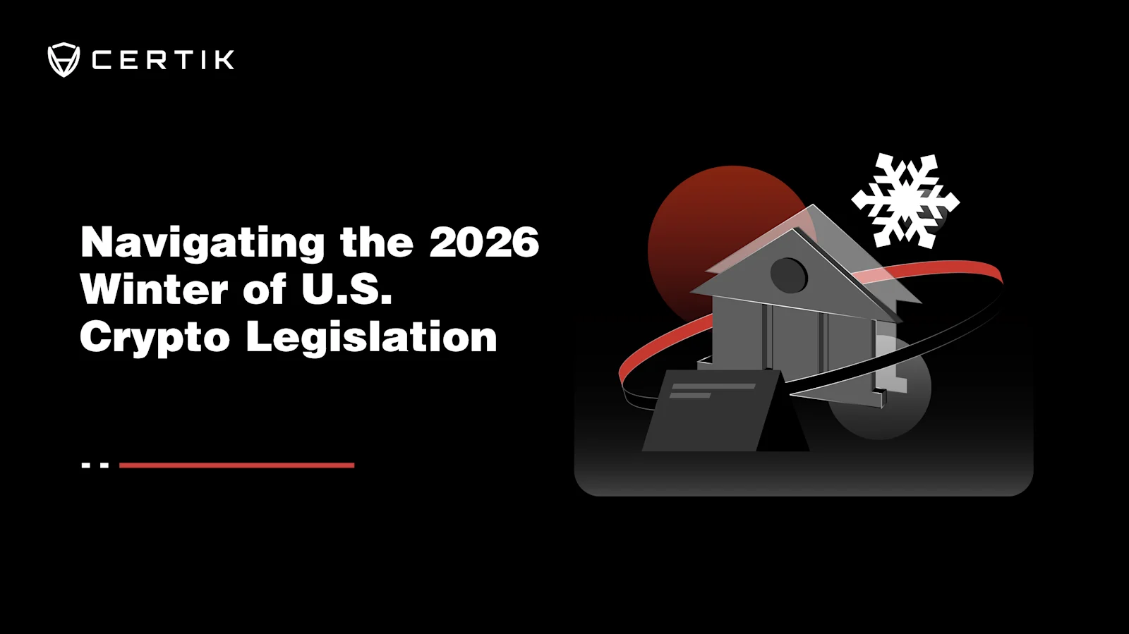 Navigating the 2026 Winter of U.S. Crypto Legislation