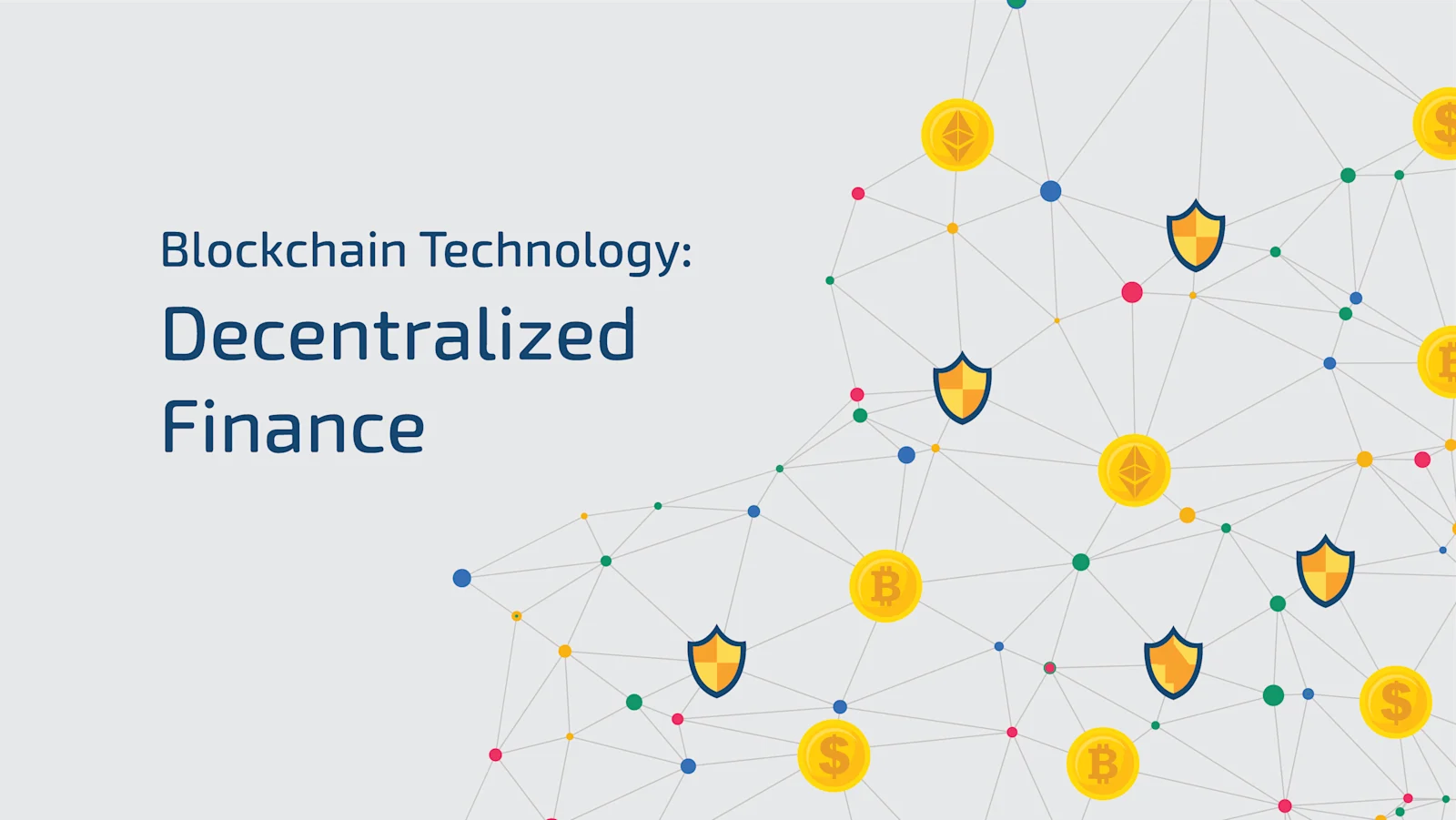 Blockchain Technology: Decentralized Finance