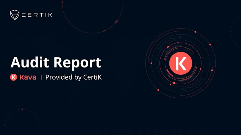 Kava Secures New Token Issuance Module Implementation With CertiK Audit