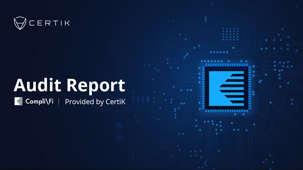 CompliFi Secures Its Smart Contracts With CertiK