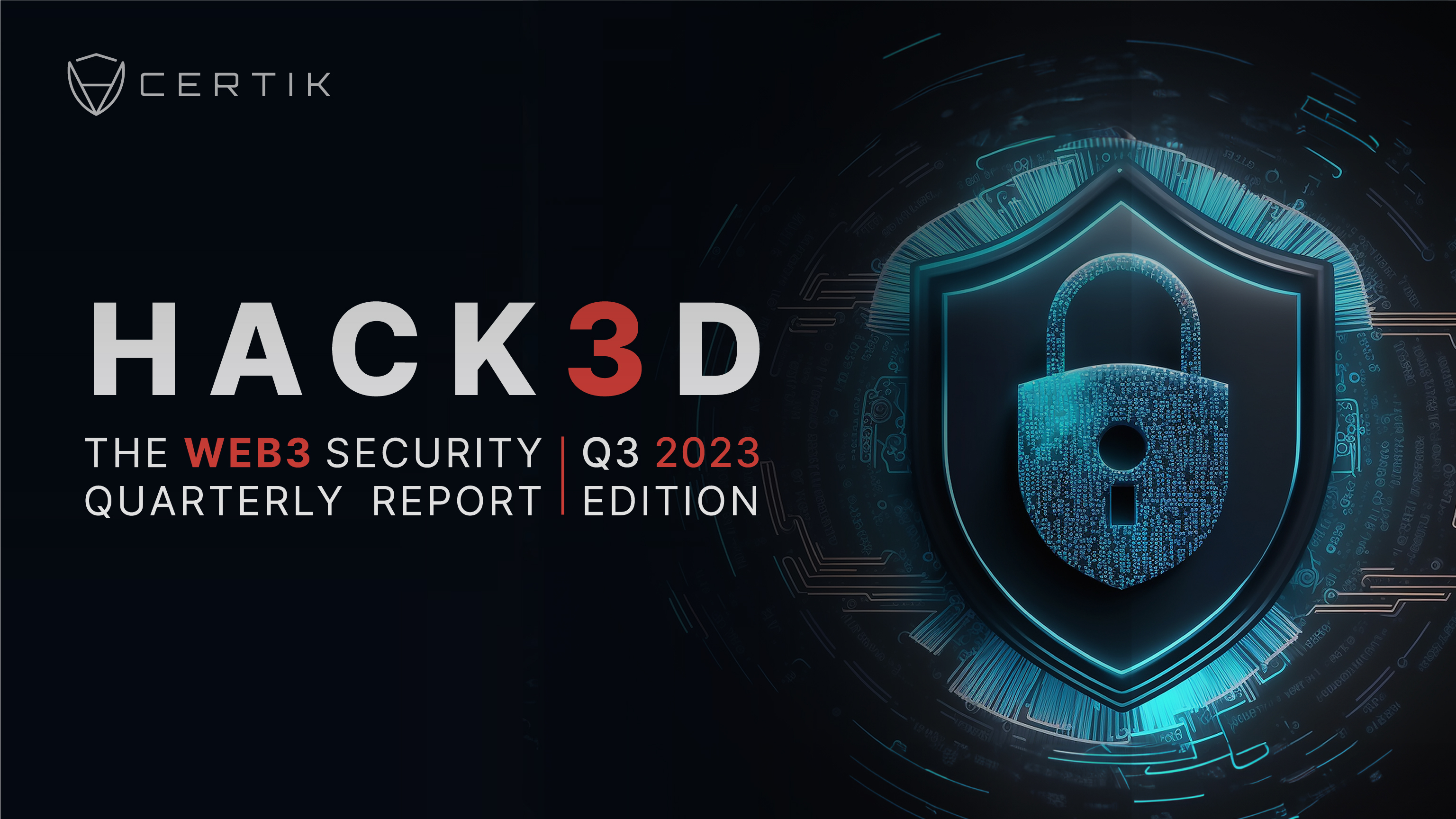 CertiK - Hack3d: The Web3 Security Quarterly Report - Q3 2023