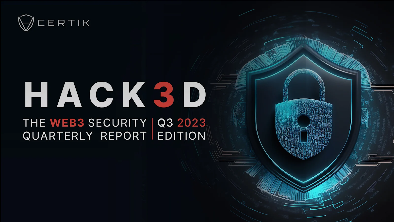 Hack3d: The Web3 Security Quarterly Report - Q3 2023