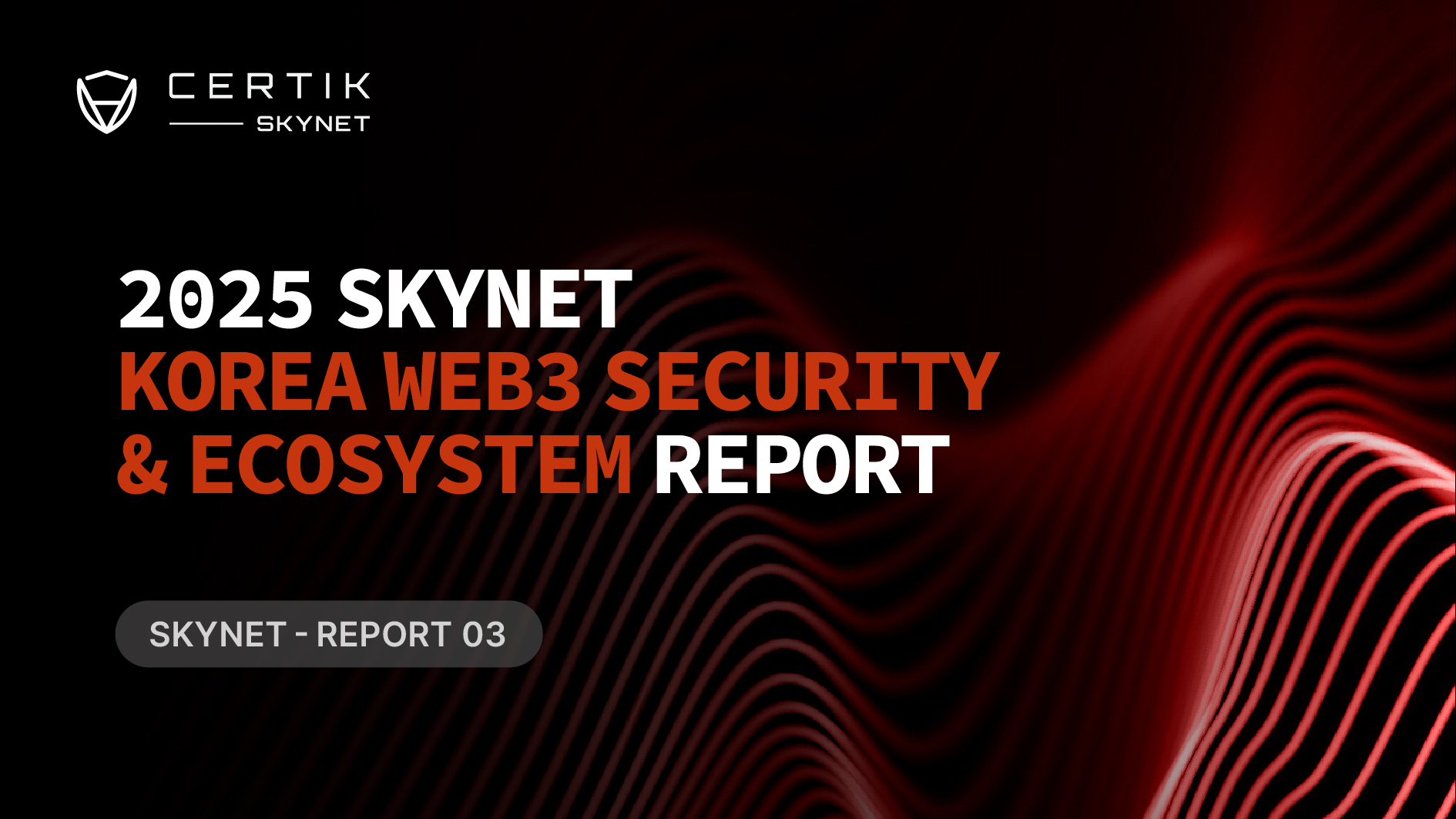 2025 Skynet Korea Web3 Ecosystem Report 