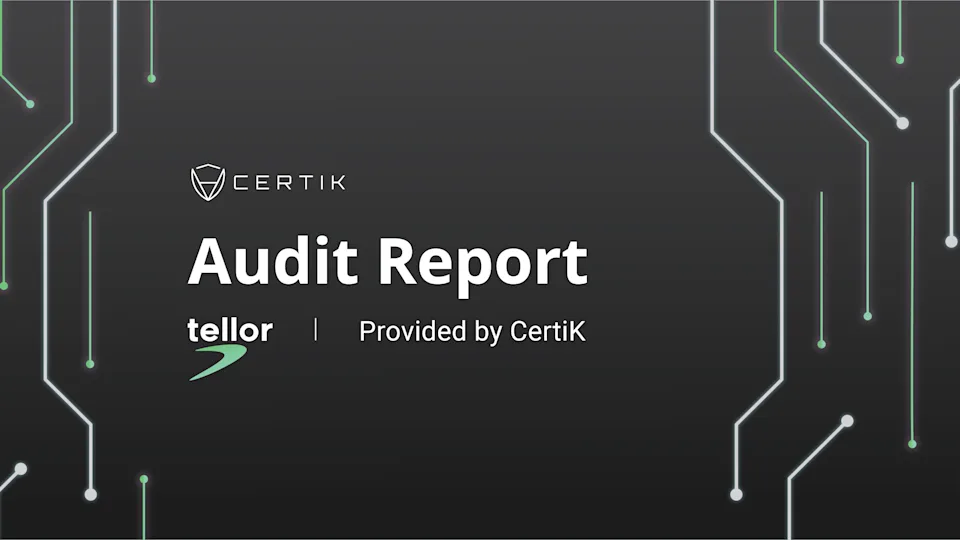 CertiK Audits TellorCore V2, a DeFi Decentralized Oracle