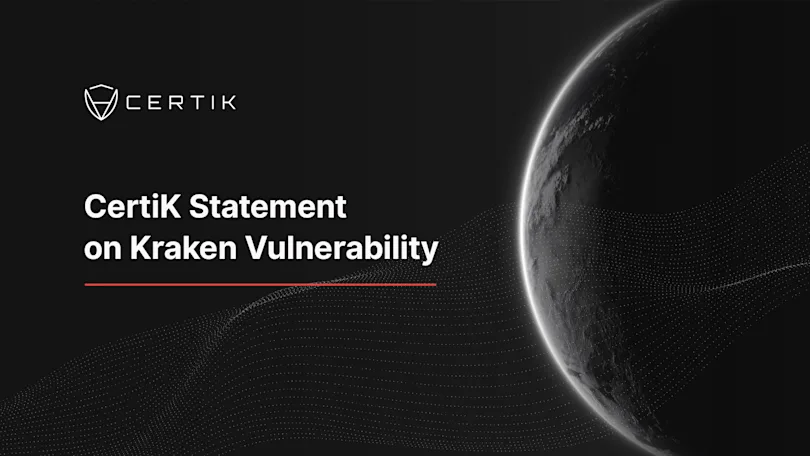 CertiK Statement on Kraken Vulnerability