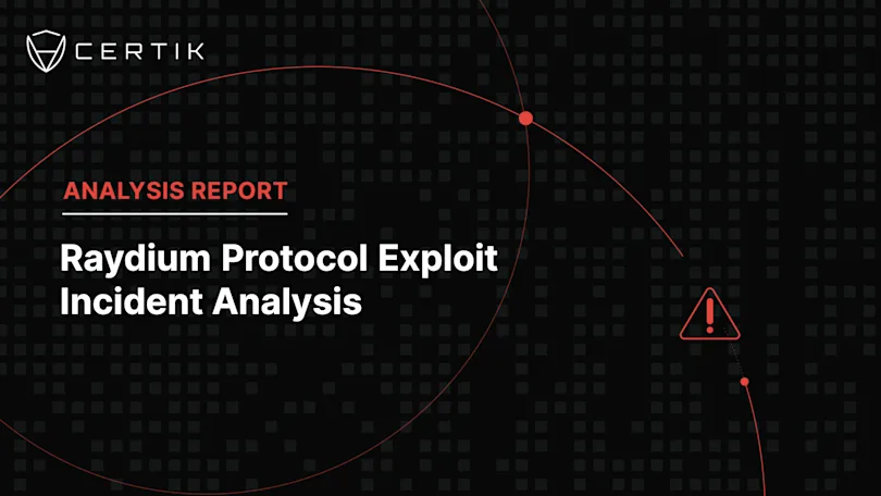 Raydium Protocol Exploit Incident Analysis