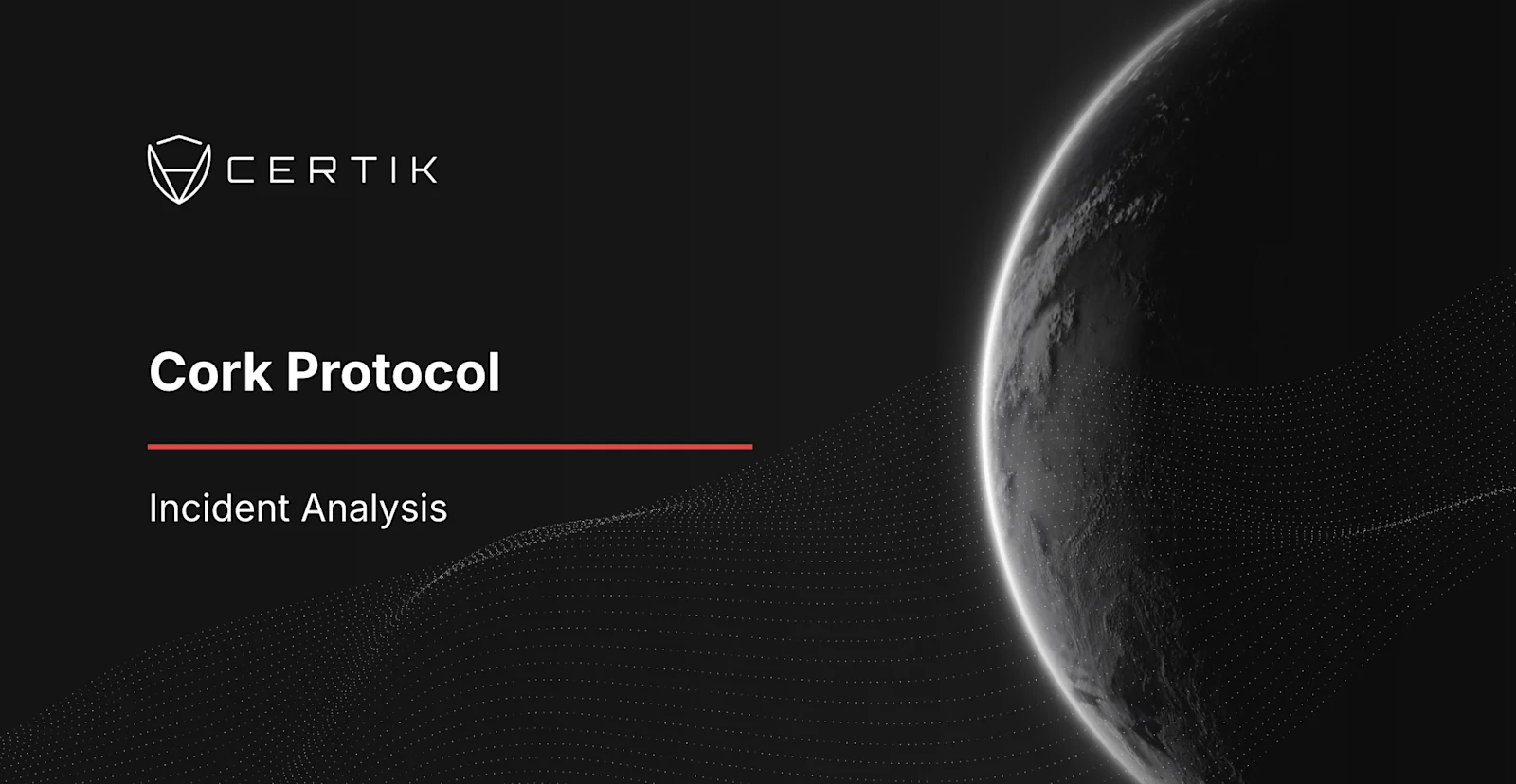 Cork Protocol Incident Analysis