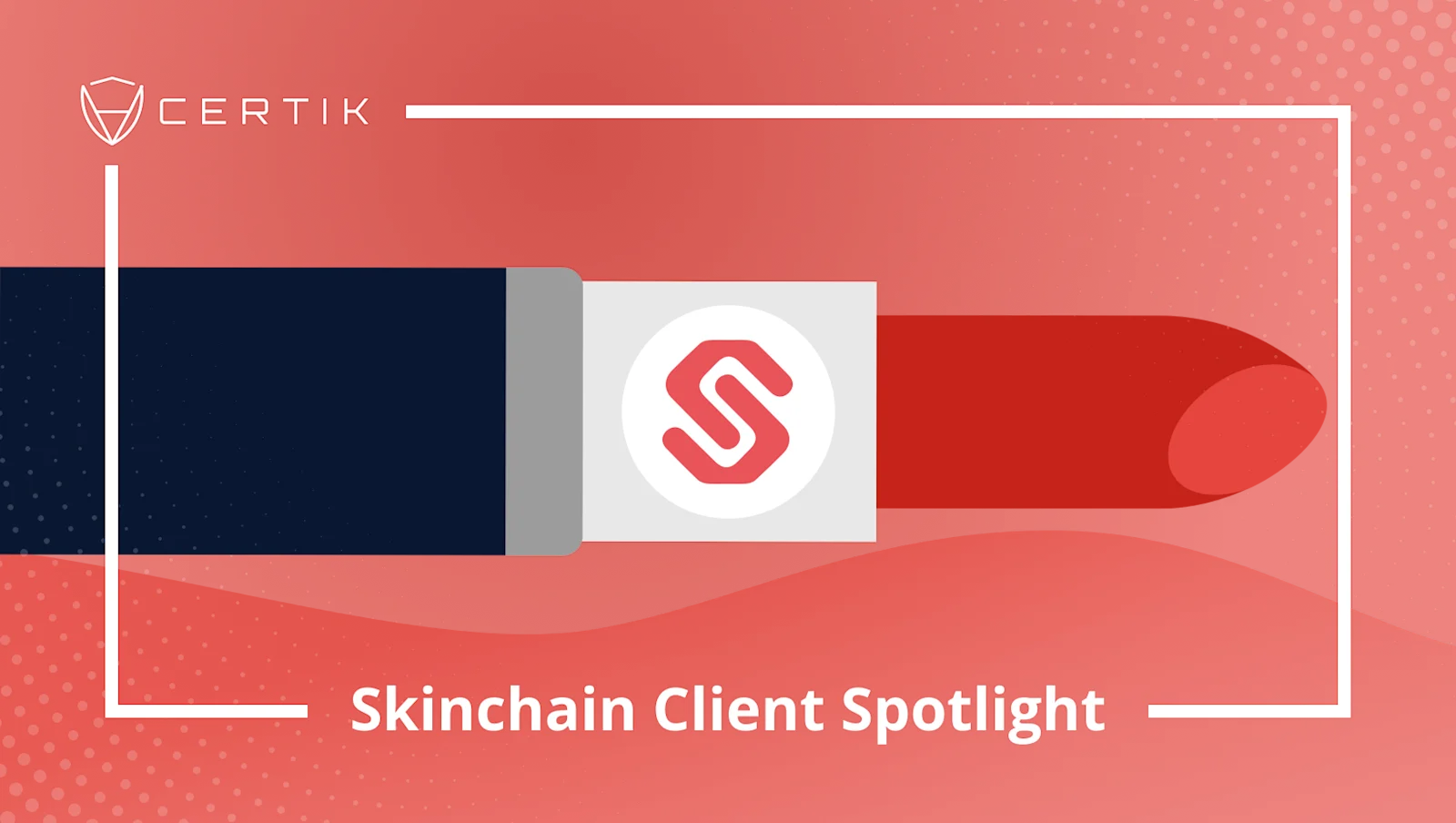 CertiK’s Smart Contract Audit of SkinChain’s SKC