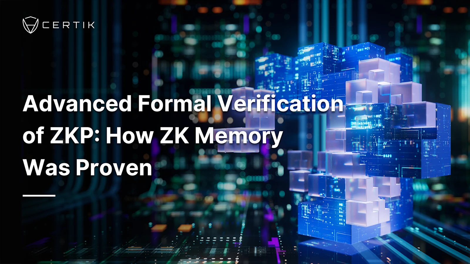 Advanced Formal Verification of ZKP: How ZK Memory Was Proven
