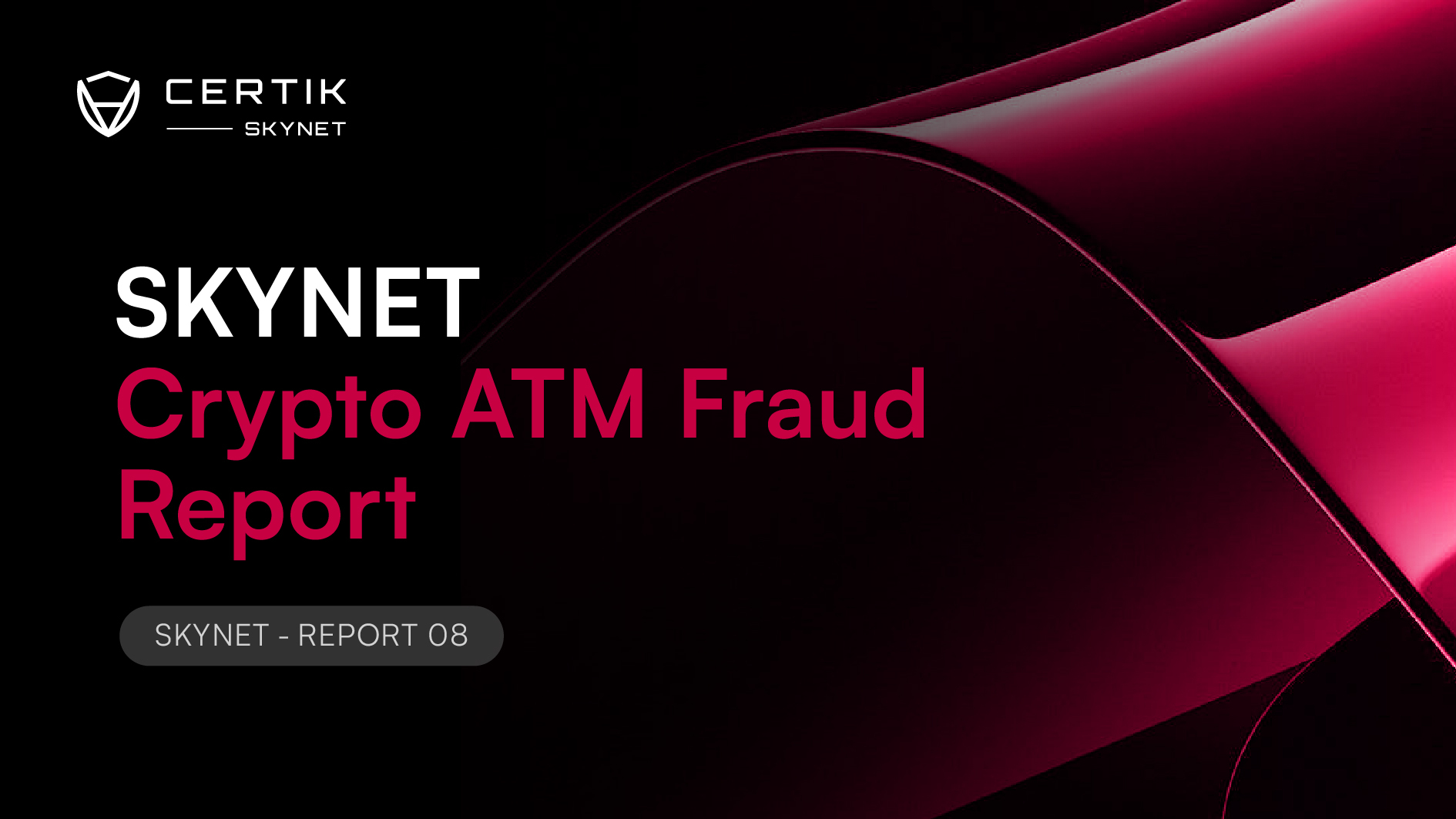 Skynet Crypto ATM Fraud Report 