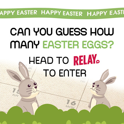 RELAY Guess & Win this Easter