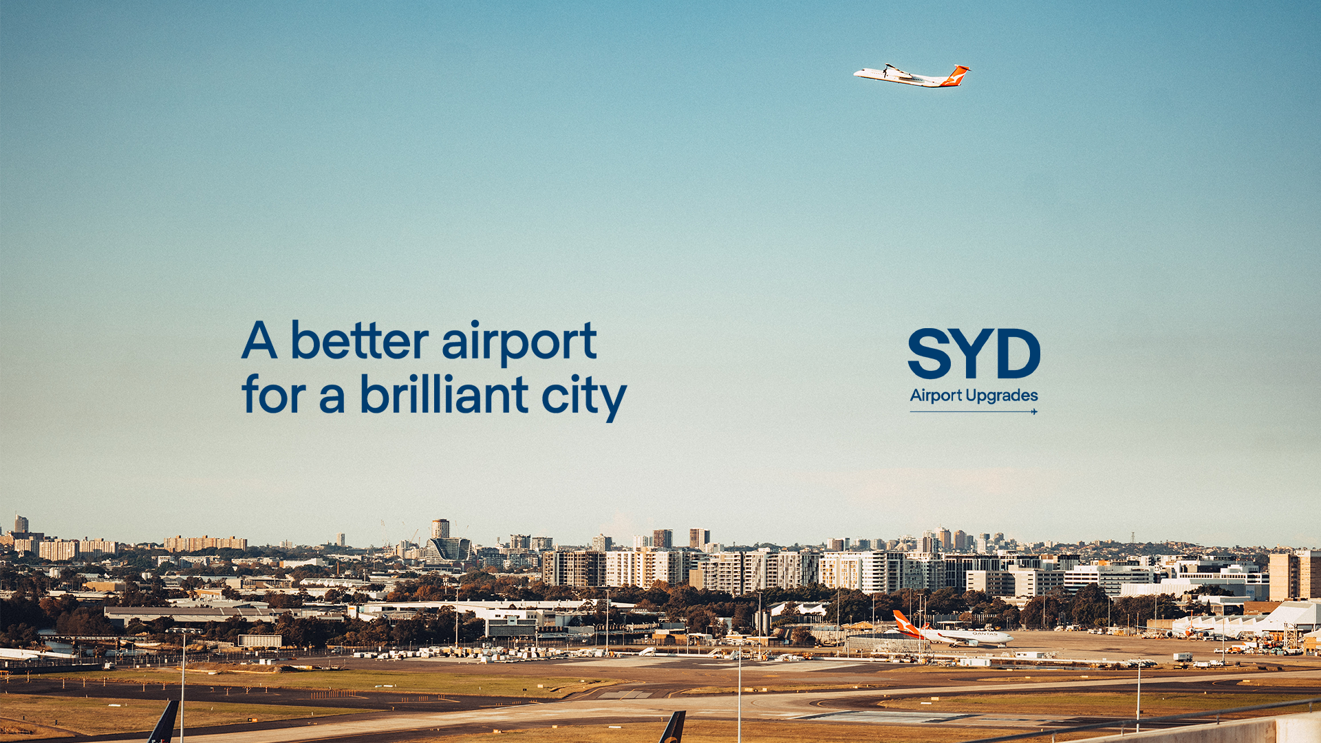 Image of Sydney Airport Runway with text in the middle saying: A better airport for a brilliant city