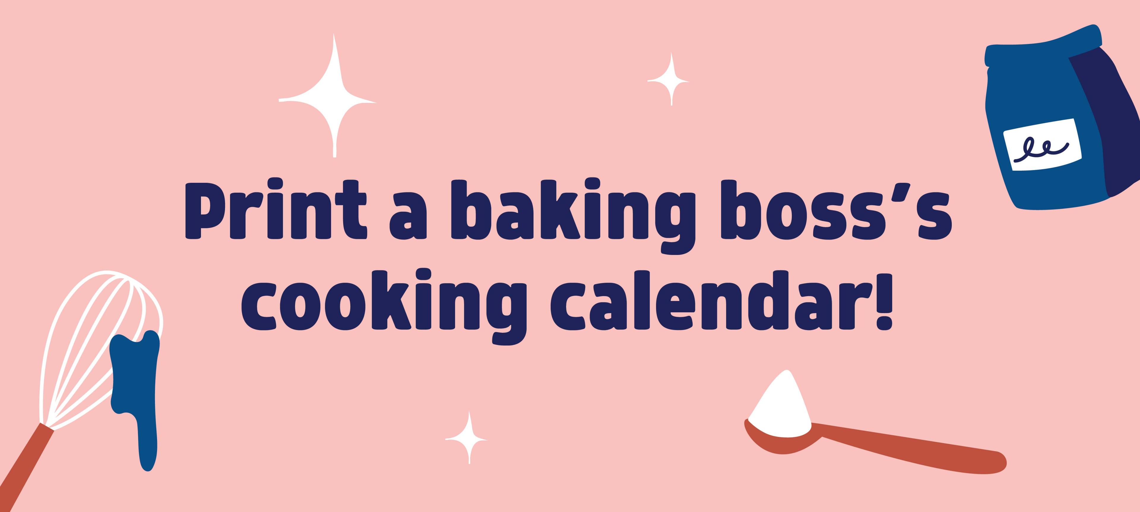 Baking Boss - Cooking Calendar!