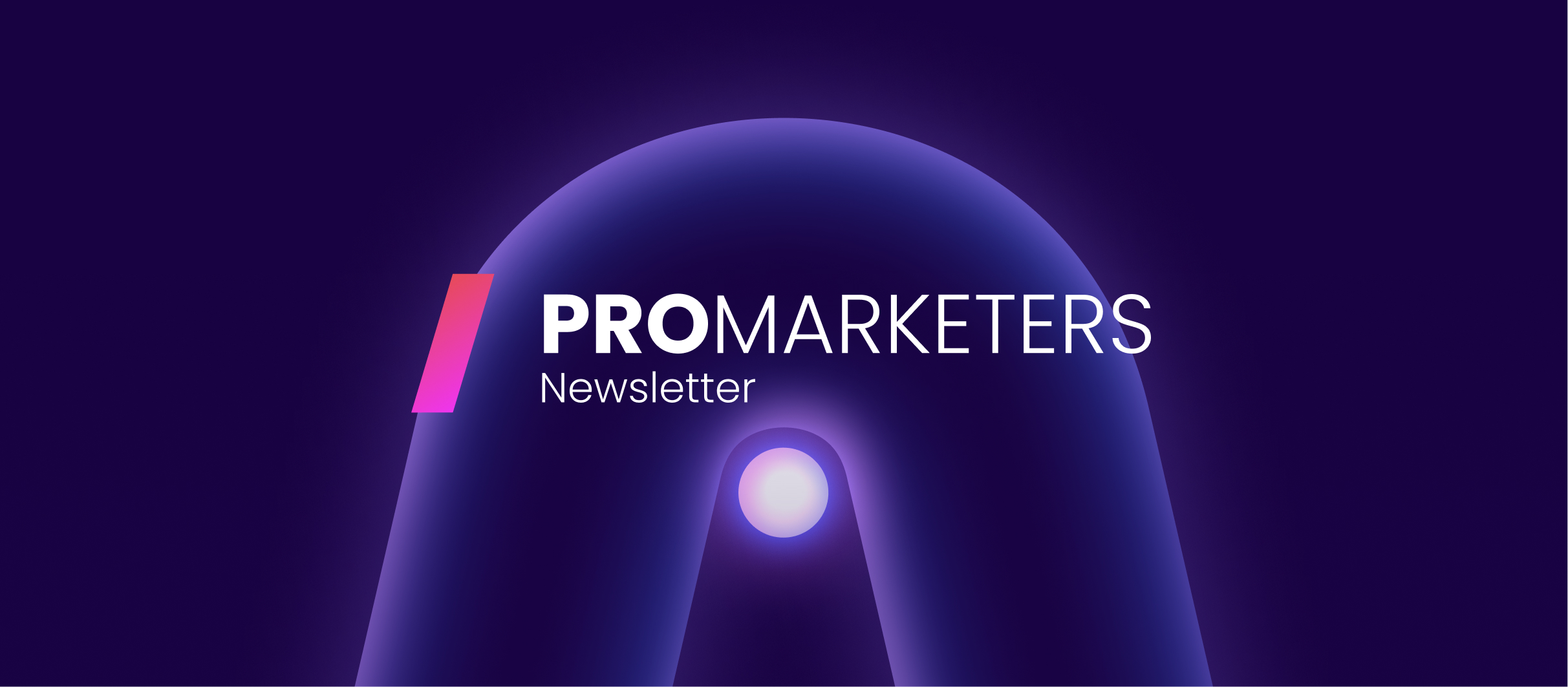 Stay Ahead of the Curve with Cape’s New Promarketers Newsletter