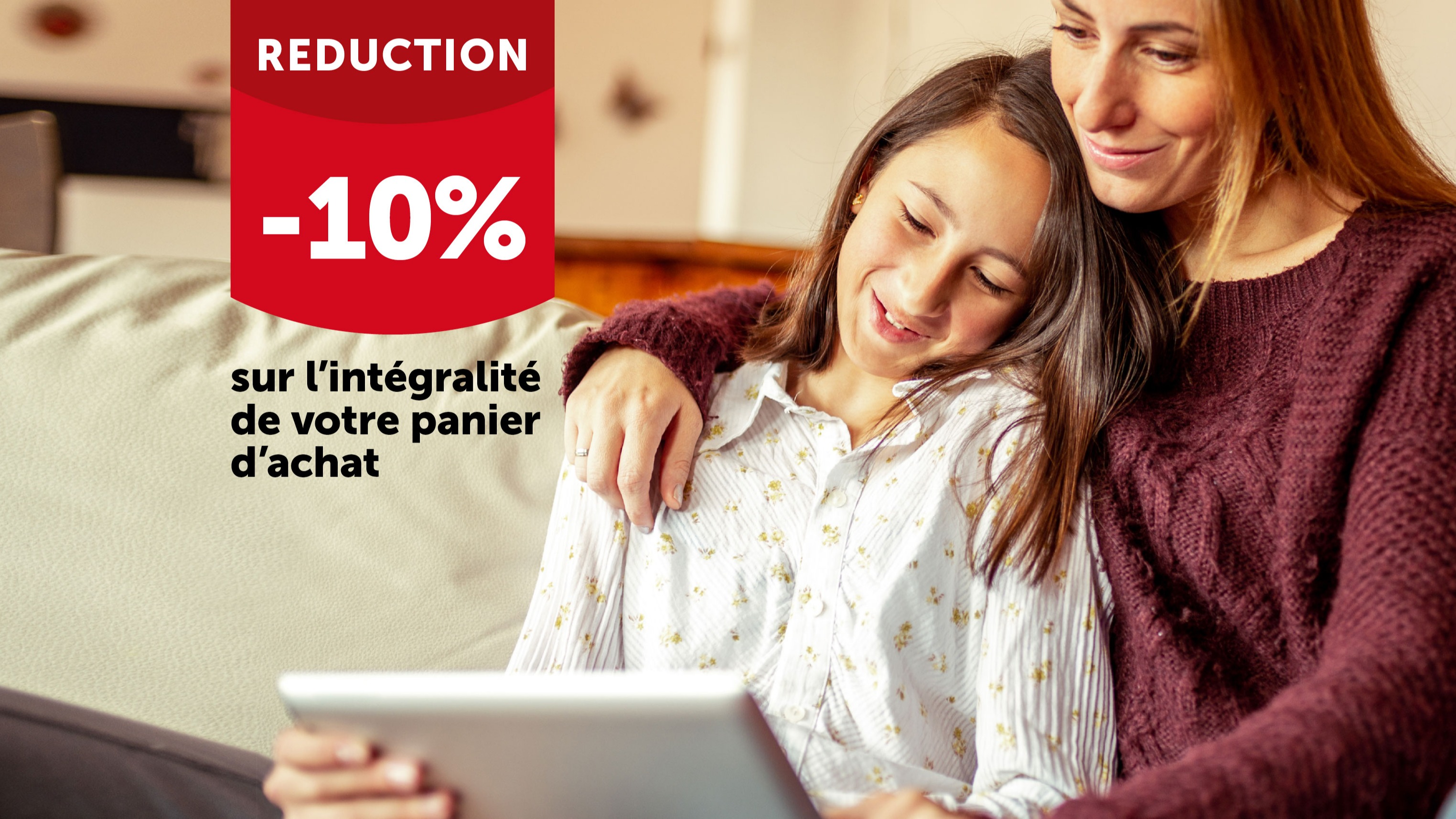 10 % de reduction sur tout votre panier