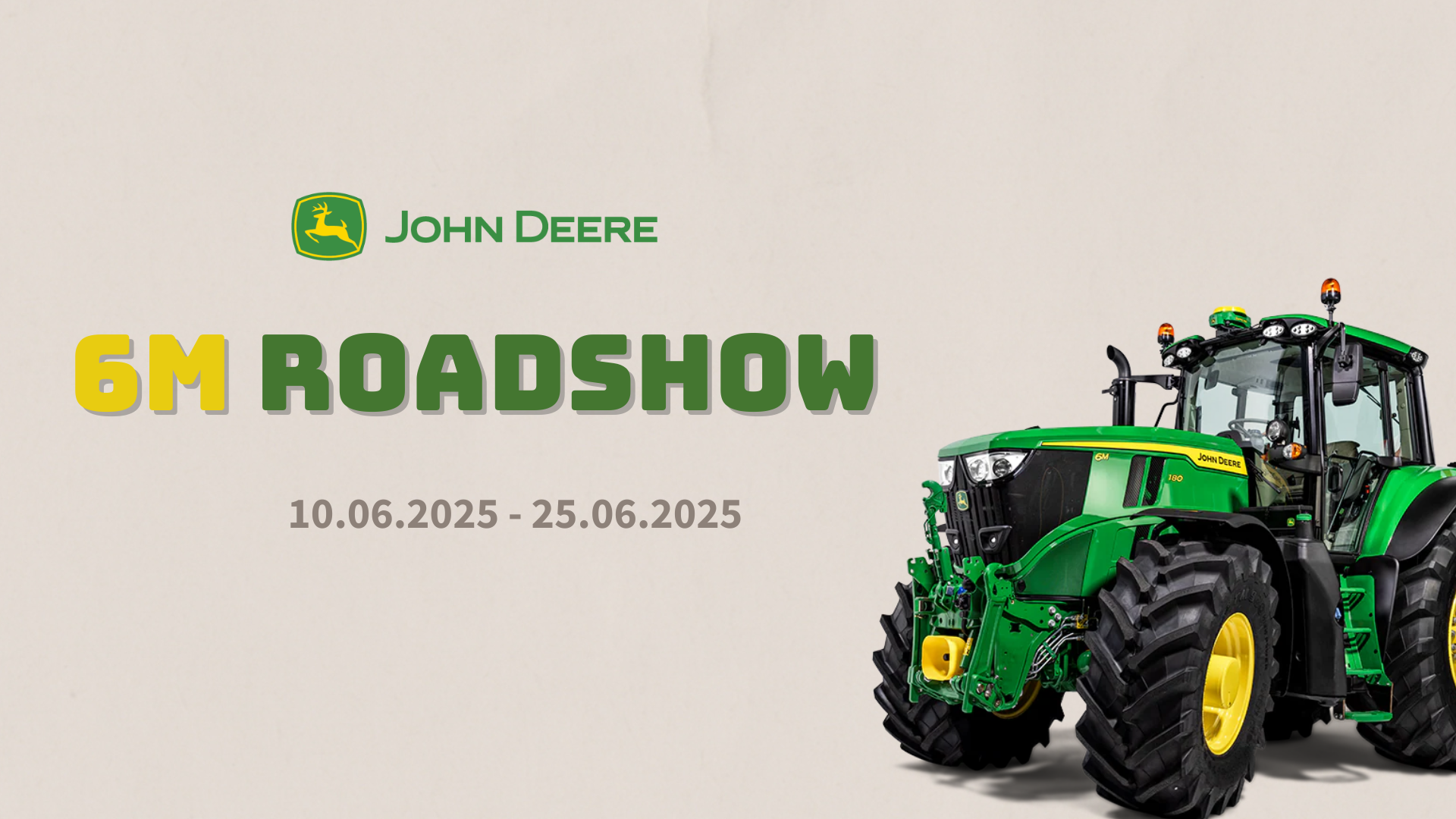 6M Roadshow 2025 - Leer alles over de nieuwe John Deere 6M-serie.