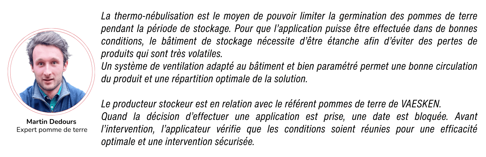 Réunir toutes les conditions pour assurer un traitement optimal