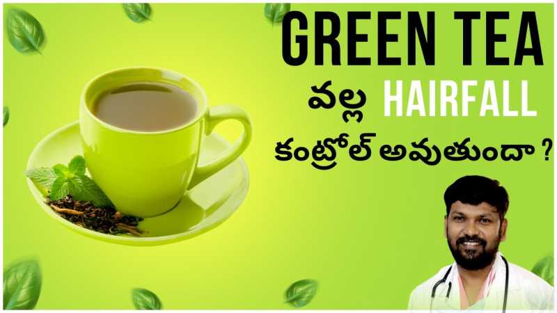 Can Green Tea Control Hair Loss?