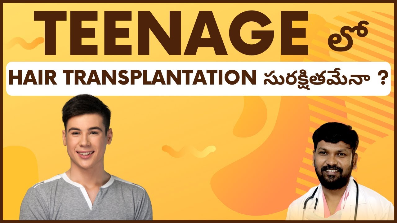 Is it Safe for Teens to Get a Hair Transplant? 