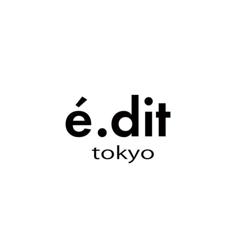 é.dit tokyo様